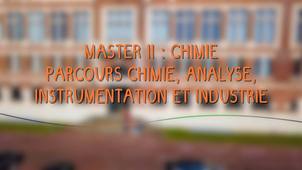 Le Master 2 Chimie parcours Chimie, Analyse, Instrumentation et Industrie (CAII)