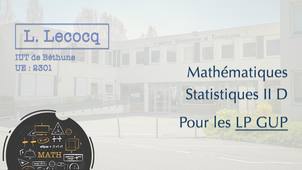 L. Lecocq - LP GUP - Maths - Statistiques II D