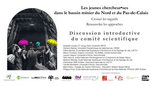Les jeunes chercheur.ses dans le bassin minier du Nord-Pas-de-Calais - Discussion introductive