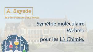 A. Sayede - L3 Chimie - Symétrie moléculaire - WebMo