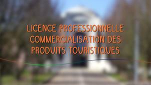 La licence professionnelle Commercialisation des produits touristiques (LP C-Tour)