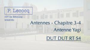 P.Lecocq - DUT RT S4 - Antennes - Chapitre 3-4 - Antenne Yagi