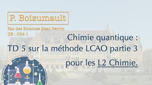 P. Boizumault - L2 Chimie - Chimie quantique : TD 5 sur la méthode LCAO partie 3