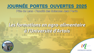 JPO 2025 - Les formations en agro-alimentaire a l'Université d'Artois