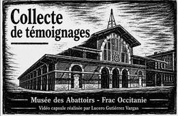 Collecte de témoignages aux Abattoirs à Toulouse