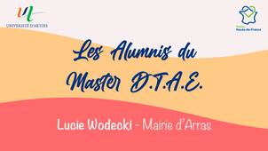 Les Alumnis du Master Développement des territoires, aménagement et environnement : Lucie - Mairie d'Arras