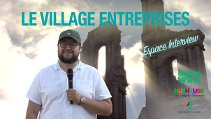 Retour sur le village Entreprises