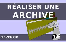 Réaliser une archive (Foramt ZIP)