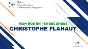 Mon BQE en 180 secondes : Christophe FLAHAUT