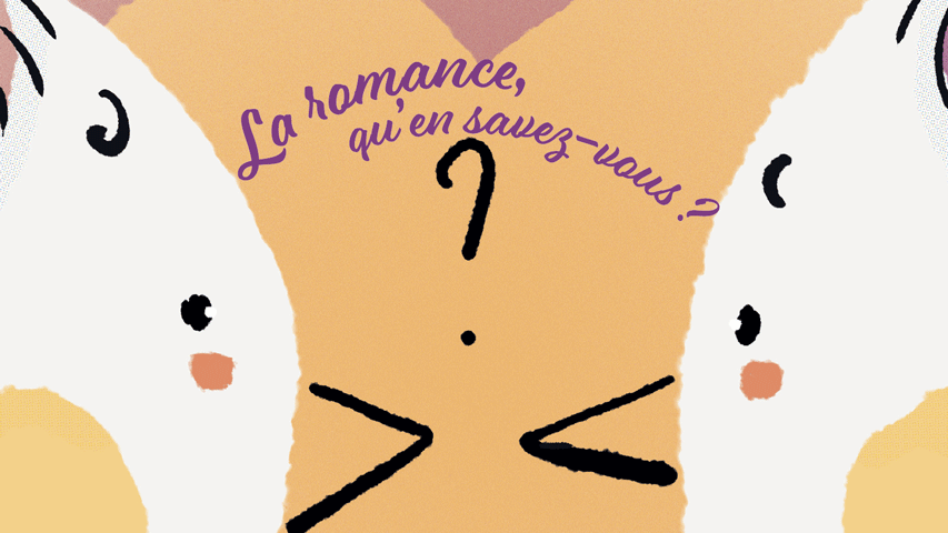 La romance, qu’en savez-vous ?